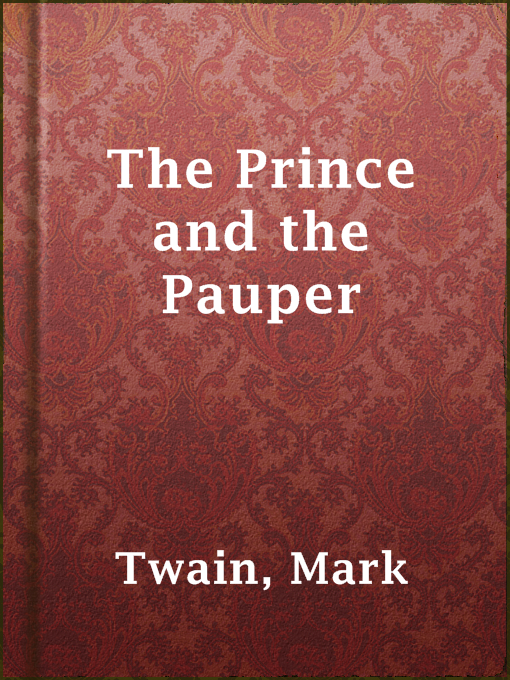Title details for The Prince and the Pauper by Mark Twain - Wait list